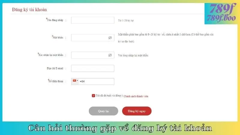 Câu hỏi thường gặp về đăng ký tài khoản