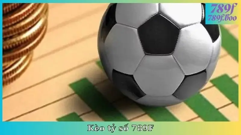 Kèo Tỷ Số